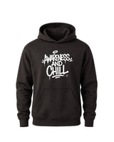Awareness & Chill — Hoodie