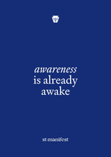 Awareness is Already Awake — Wooden Frame Print