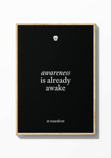Awareness is Already Awake — Wooden Frame Print