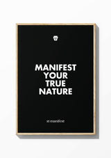 Manifest Your True Nature — Wooden Frame Print