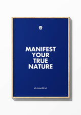 Manifest Your True Nature — Wooden Frame Print