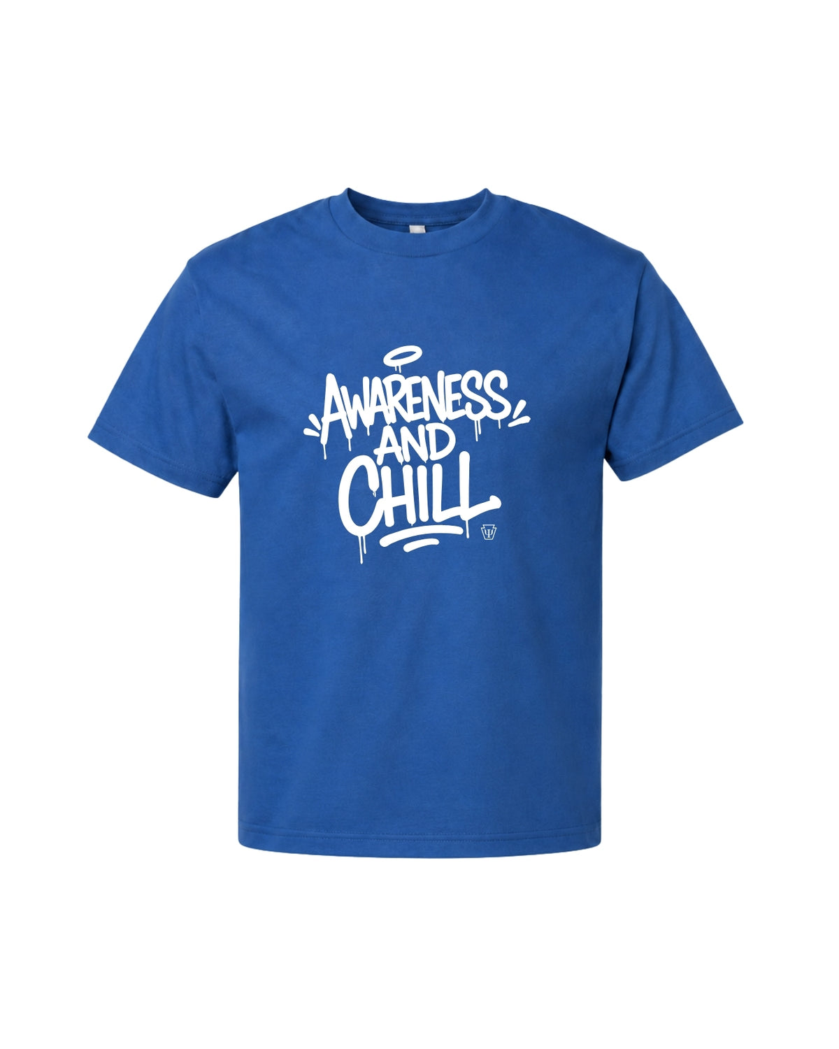 Awareness & Chill — Tshirt