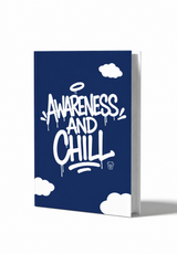 Awareness and Chill — Hardback Notebook
