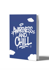 Awareness and Chill — Hardback Notebook
