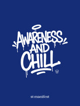 Awareness and Chill — Canvas Poster