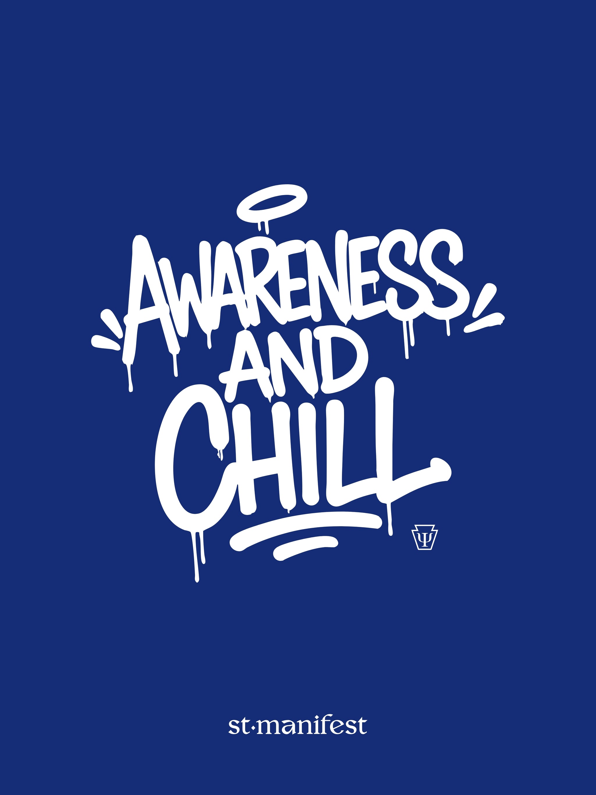 Awareness and Chill — Canvas Poster