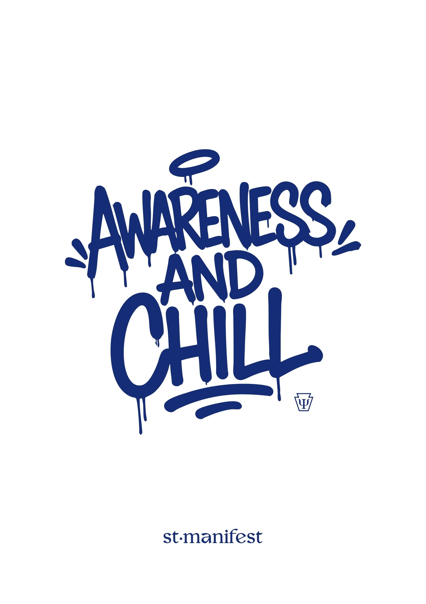 Awareness and Chill — Wooden Frame Print