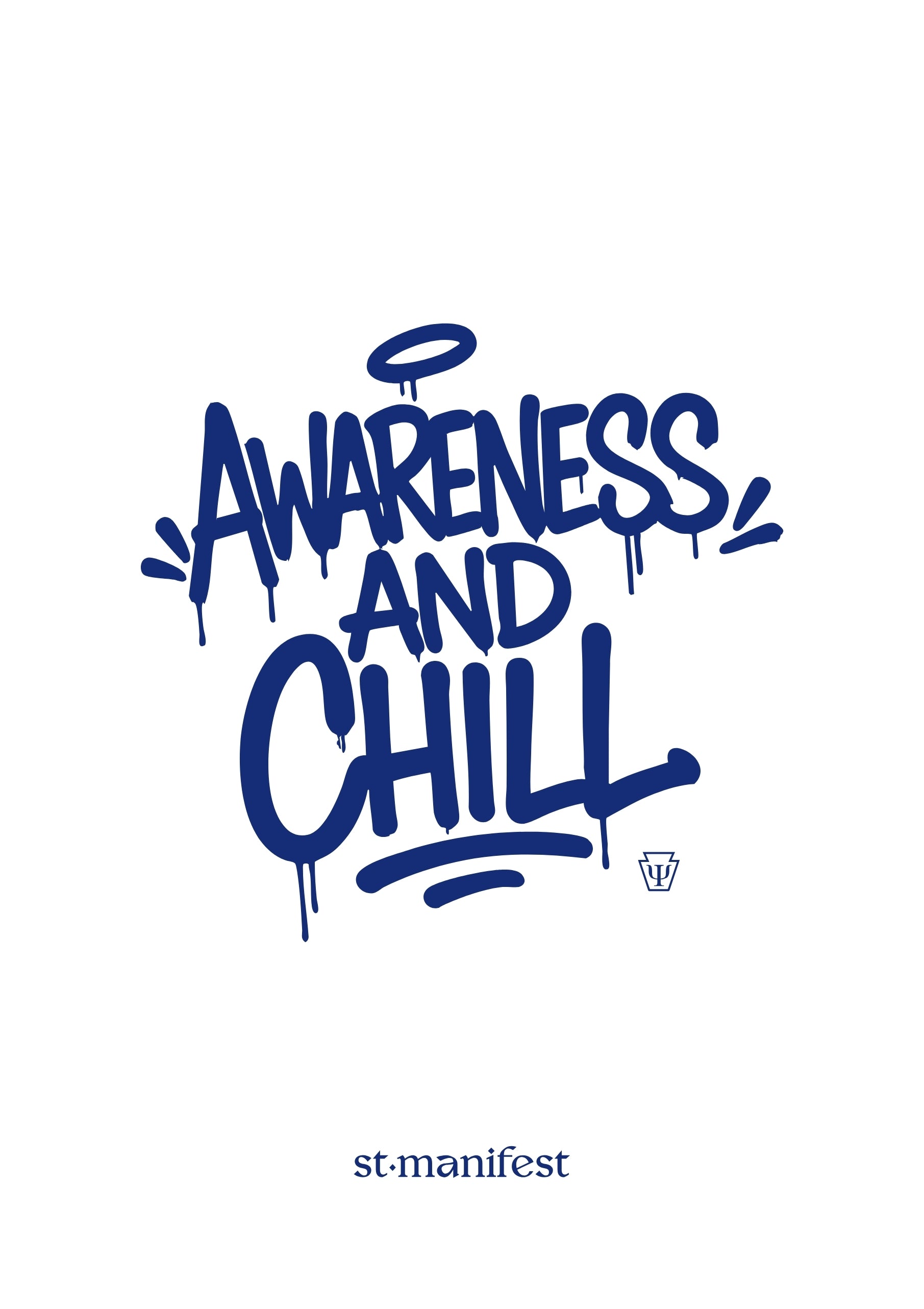 Awareness and Chill — Wooden Frame Print